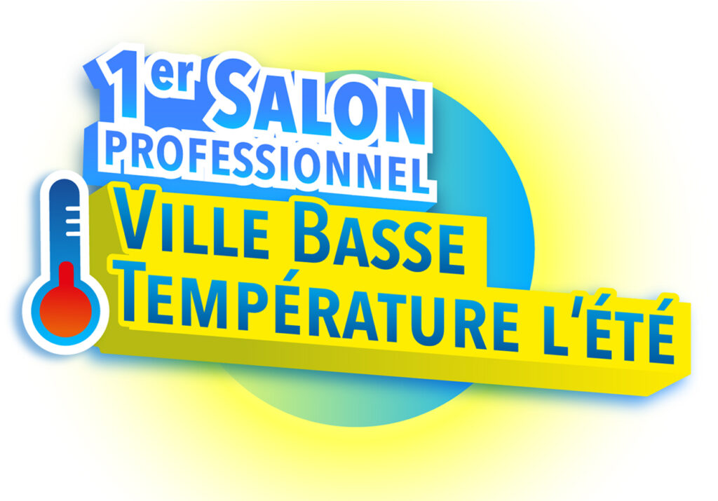 1ère édition du salon Ville Basse Température l'Été - Agrandir l'image, fenêtre modale